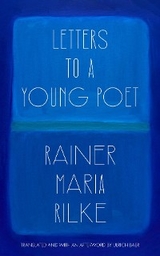 Letters to a Young Poet (Translated and with an Afterword by Ulrich Baer) - Rainer Maria Rilke