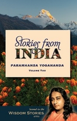 Stories from India, Volume Two - Paramhansa Yogananda