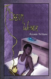 Dream Weaver -  Antonio Williams