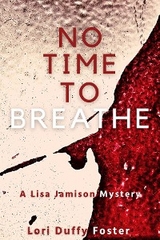 No Time to Breathe - Lori Duffy Foster