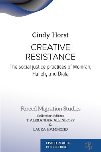 Creative Resistance - Cindy Horst