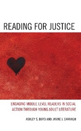 Reading for Justice -  Ashley S. Boyd,  Janine J. Darragh