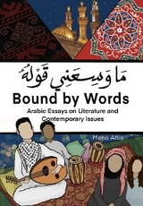 Bound By Words -  ما وسعني قوله - Mena Attia