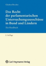 Das Recht der Parlamentarischen Untersuchungsausschüsse in Bund und Ländern - Paul J Glauben, Lars Brocker