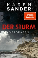 Der Sturm: Vergraben -  Karen Sander