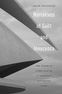 Narratives of Guilt and Innocence -  Ralph Grunewald