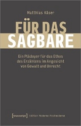 Für das Sagbare - Matthias Käser