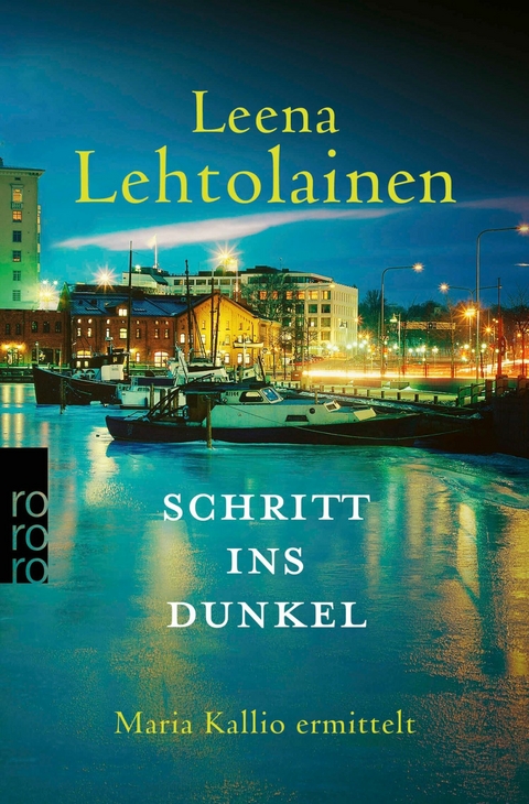 Schritt ins Dunkel -  Leena Lehtolainen