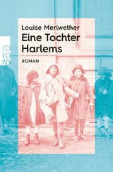 Eine Tochter Harlems -  Louise Meriwether