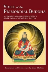 Voice of the Primordial Buddha -  Anam Thubten