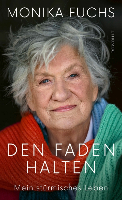 Den Faden halten -  Monika Fuchs