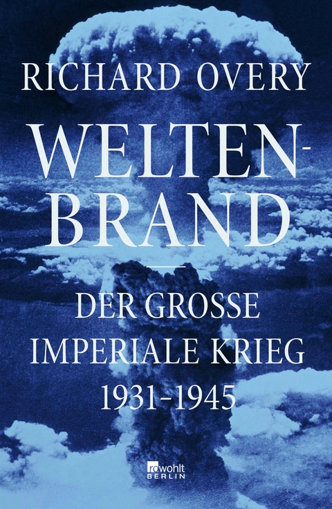 Weltenbrand -  Richard Overy