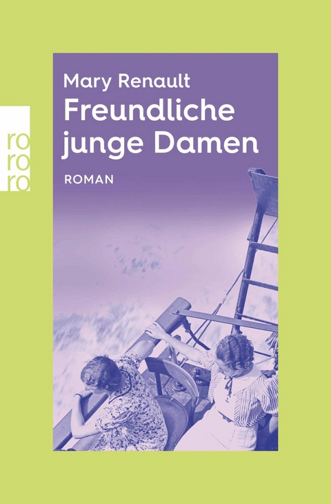 Freundliche junge Damen -  Mary Renault