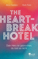 The Heartbreak Hotel -  Alice Haddon,  Ruth Field