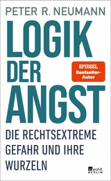 Logik der Angst -  Peter R. Neumann