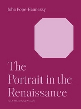 Portrait in the Renaissance -  John Pope-Hennessy