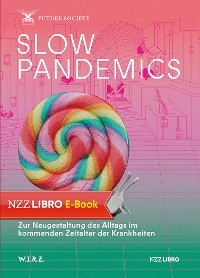 Slow Pandemics - Stephan Sigrist