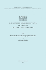 Der rechte Gebrauch im Spiegel des falschen - Christian Gnilka