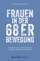 Frauen in der 68er Bewegung - Gabriele Teckentrup