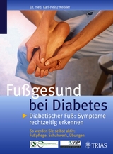 Fußgesund bei Diabetes - Karl-Heinz Nedder