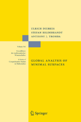 Global Analysis of Minimal Surfaces - Ulrich Dierkes, Stefan Hildebrandt, Anthony Tromba