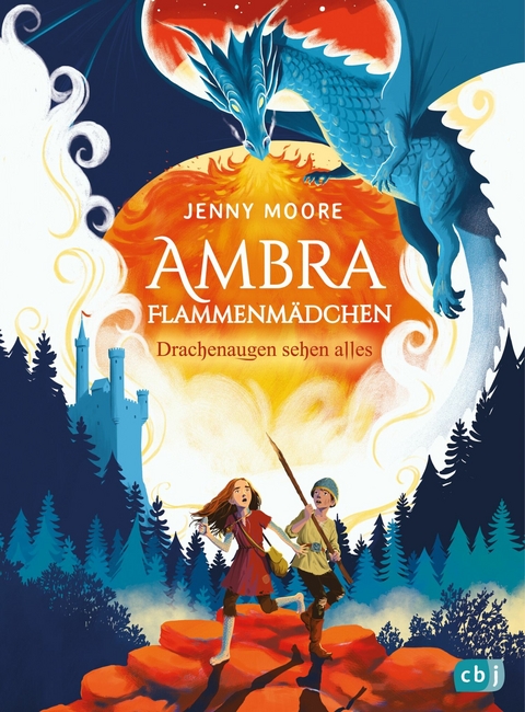 Ambra Flammenmädchen - Drachenaugen sehen alles - Jenny Moore