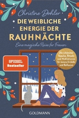 Die weibliche Energie der Rauhnächte  -  - -  Christine Dohler