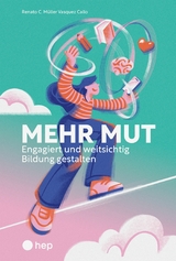 Mehr Mut (E-Book) - Renato C. Müller Vasquez Callo