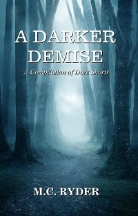 Darker Demise -  M. C. Ryder