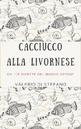 Cacciucco alla livornese - Valerio Di Stefano