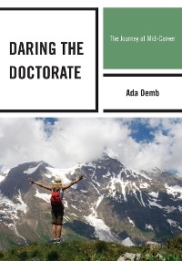 Daring the Doctorate -  Ada Demb