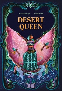 Desert Queen -  Jyoti R. Gopal