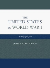 United States in World War I -  James T. Controvich