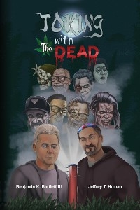 Toking with the Dead -  Jeffrey T. Homan,  Benjamin K. Bartlett III