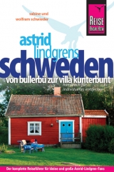 Astrid Lindgrens Schweden - Sabine Schwieder, Wolfram Schwieder