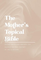 The Mother's Topical Bible