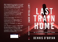 Last Train Home - Dennis O'Bryan