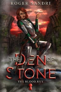 The Den of Stone - Roger Sandri