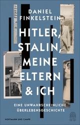 Hitler, Stalin, meine Eltern und ich - Daniel Finkelstein