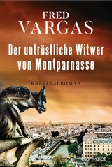 Der untröstliche Witwer von Montparnasse -  Fred Vargas