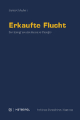 Erkaufte Flucht - Günter Schubert