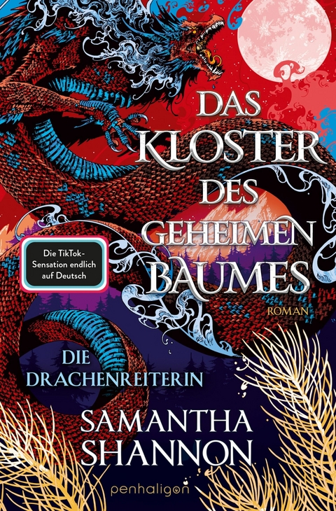 Das Kloster des geheimen Baumes - Die Drachenreiterin - Samantha Shannon