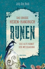 Das große Hexen-Handbuch Runen. Die alte Kunst der Weissagung - Judy Ann Nock