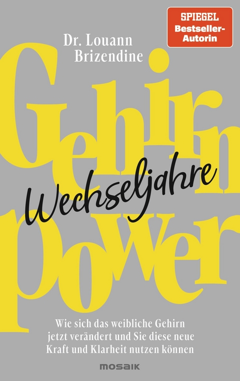 Gehirn-Power Wechseljahre - Louann Brizendine