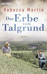 Das Erbe von Talgrund -  Rebecca Martin