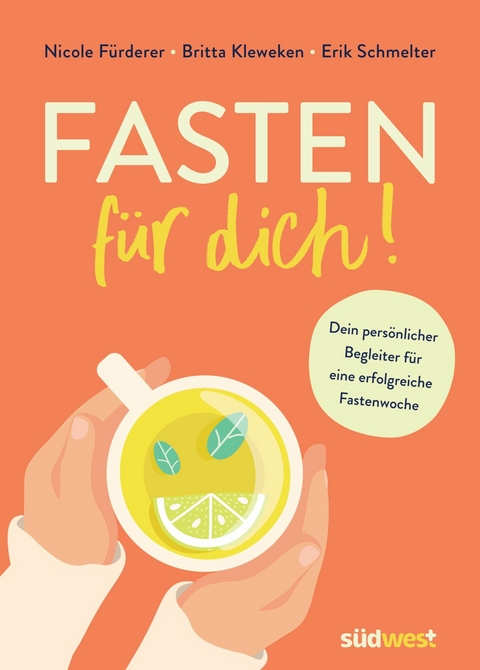 Fasten für dich! - Nicole Fürderer, Britta Kleweken, Erik Schmelter