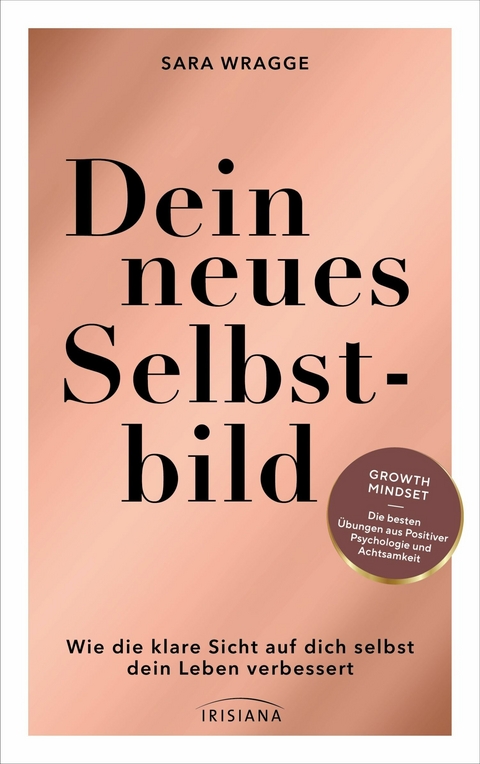 Dein neues Selbstbild - Sara Wragge