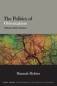 Politics of Orientation -  Hannah Richter