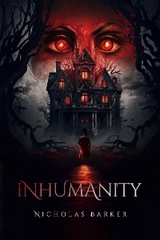 Inhumanity - Nicholas Barker