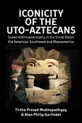 Iconicity of the Uto-Aztecans -  Alan Philip Garfinkel,  Tirtha Prasad Mukhopadhyay